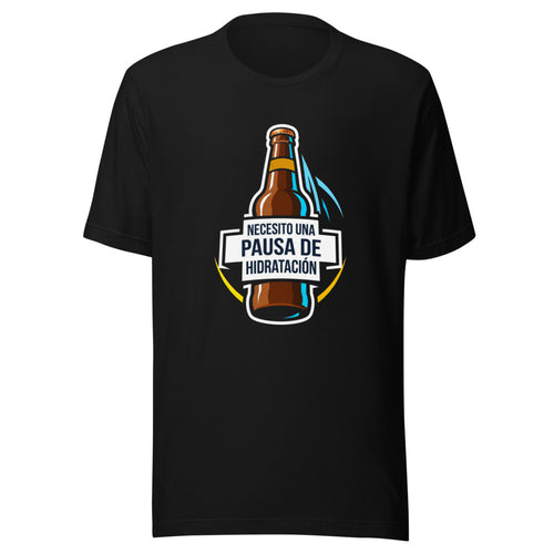 Need A Hydration Break Beer