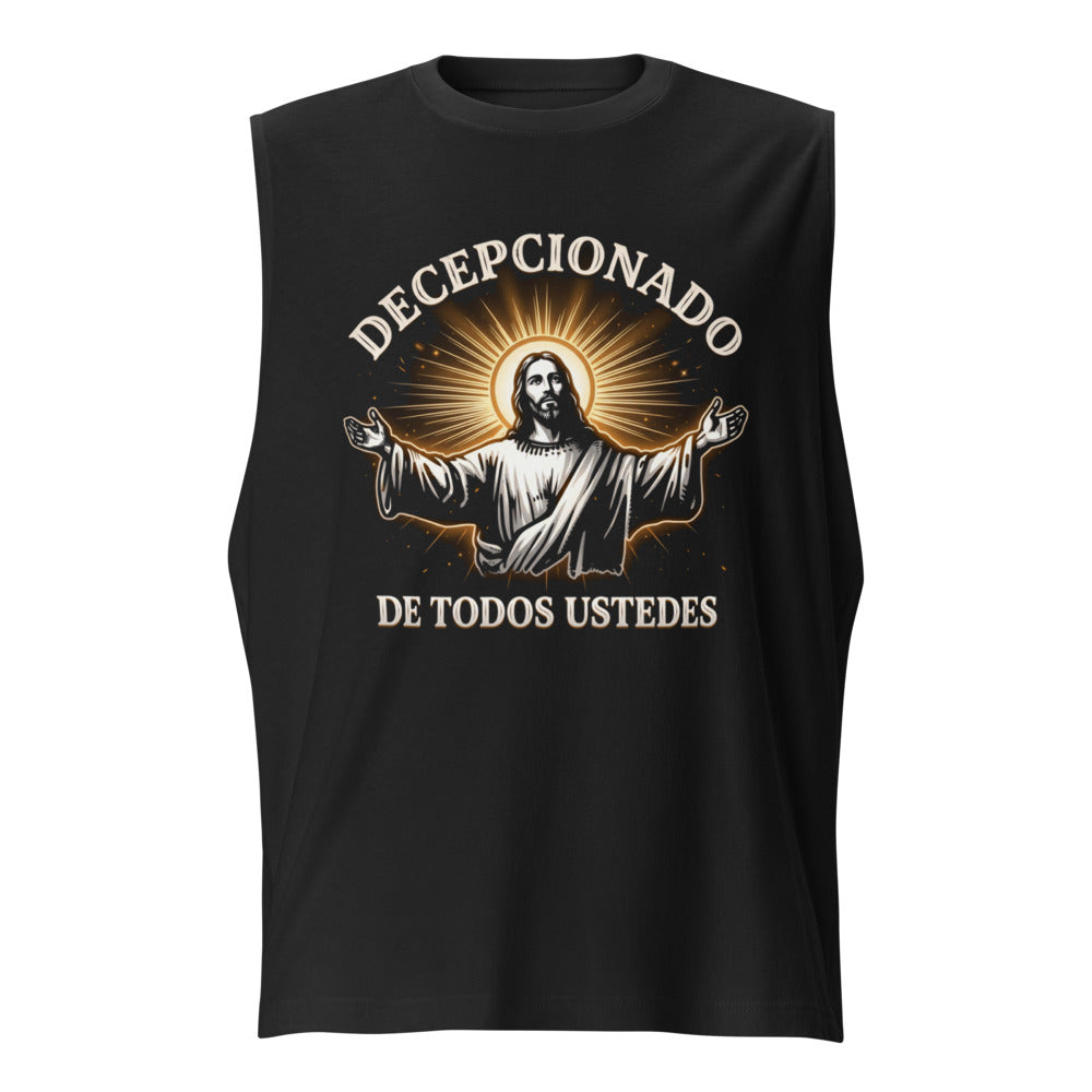 Decepcionado De Todos Ustedes Jesús