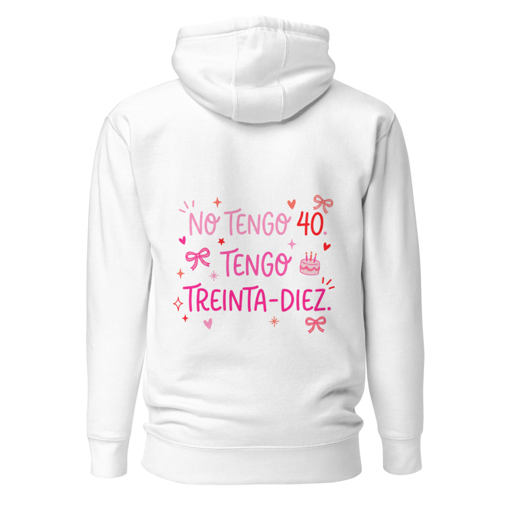No Tengo 40 Tengo Treinta Diez