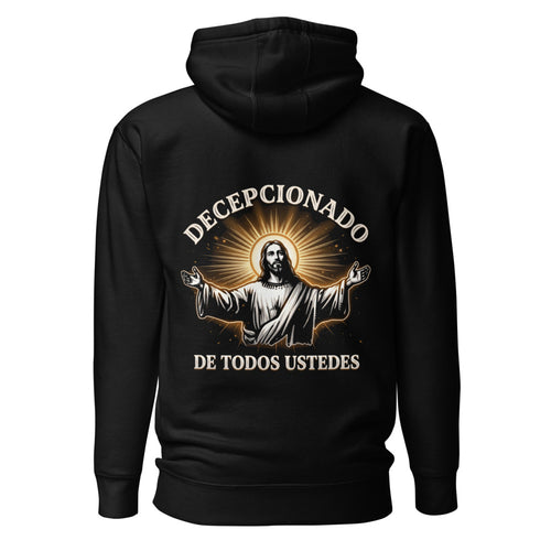 Decepcionado De Todos Ustedes Jesús