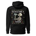 Hoodie Yo solo vine a Tomar - Espalda