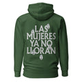 Hoodie Las mujeres ya no lloran - Espalda