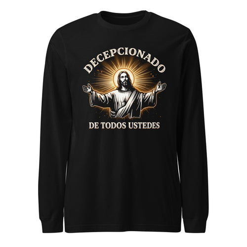 Decepcionado De Todos Ustedes Jesús