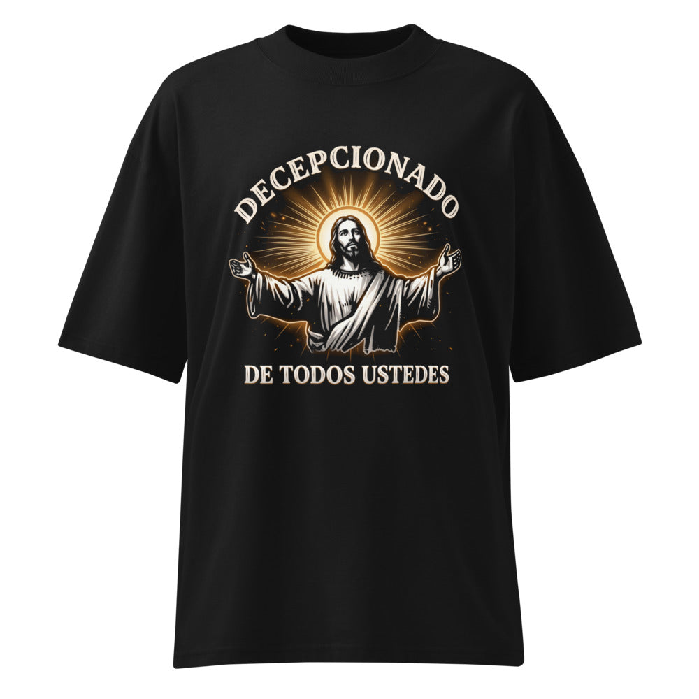 Decepcionado De Todos Ustedes Jesús