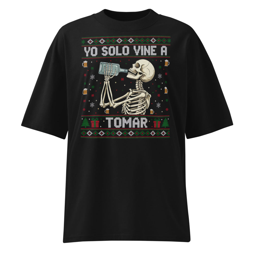 Oversize Yo solo vine a Tomar - Frente fantasma