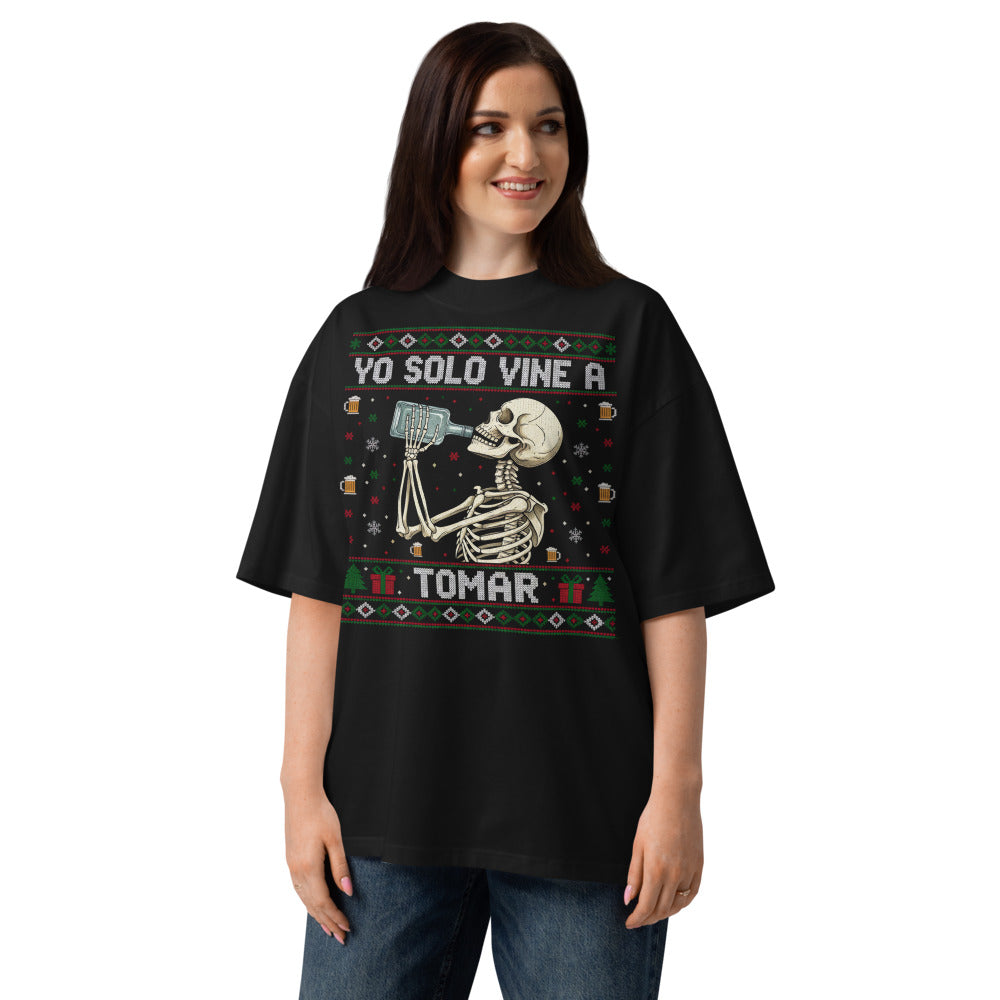 Oversize Yo solo vine a Tomar - Modelo femenina
