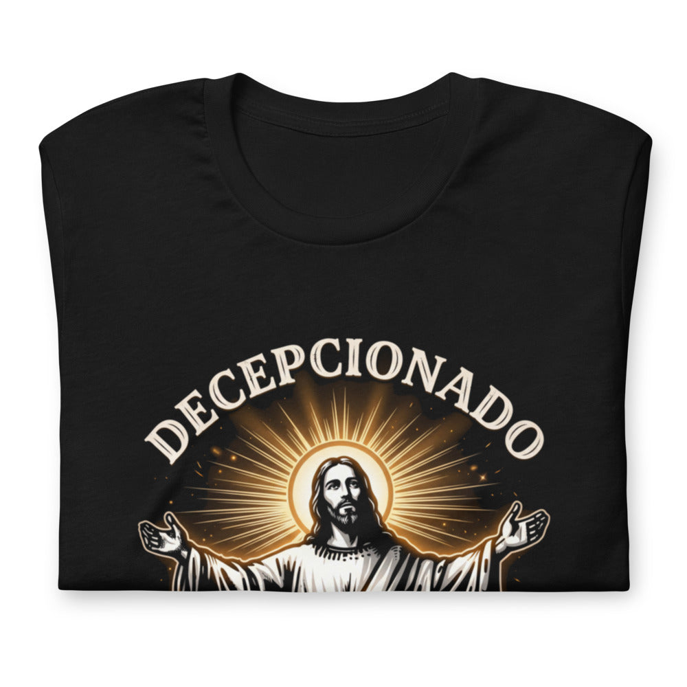 Playera Decepcionado De Todos Ustedes Jesús - Doblado