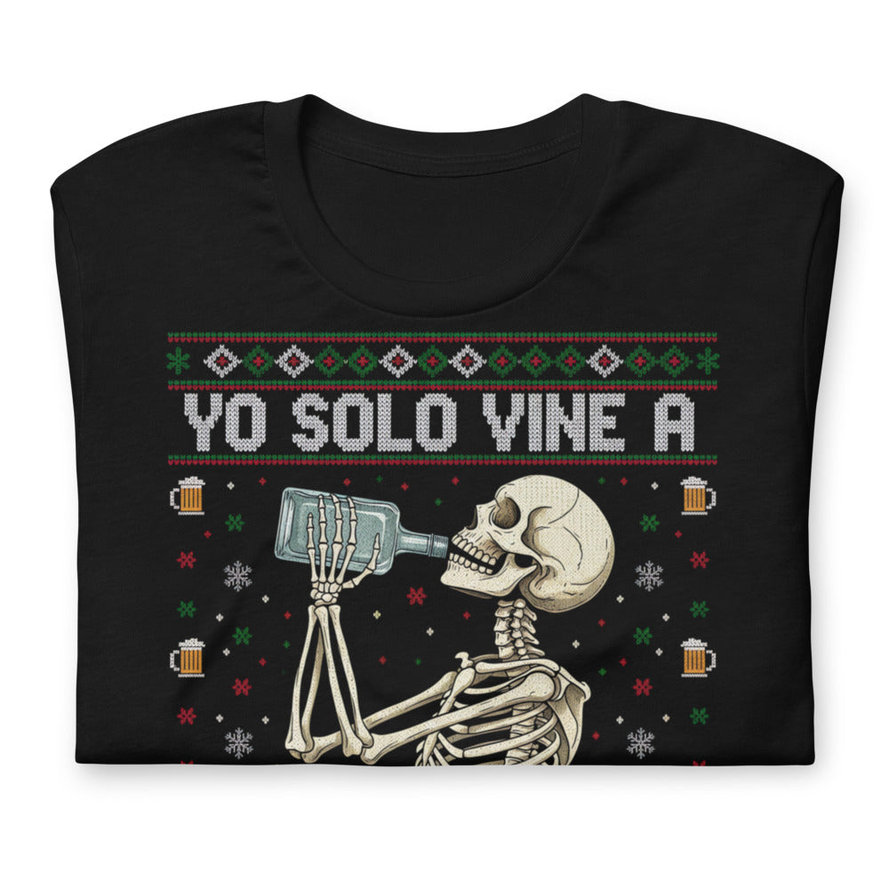 Playera Yo solo vine a Tomar - Doblado