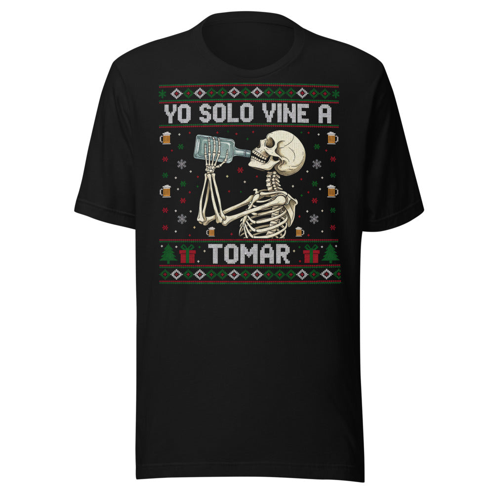 Playera Yo solo vine a Tomar - Frente grande