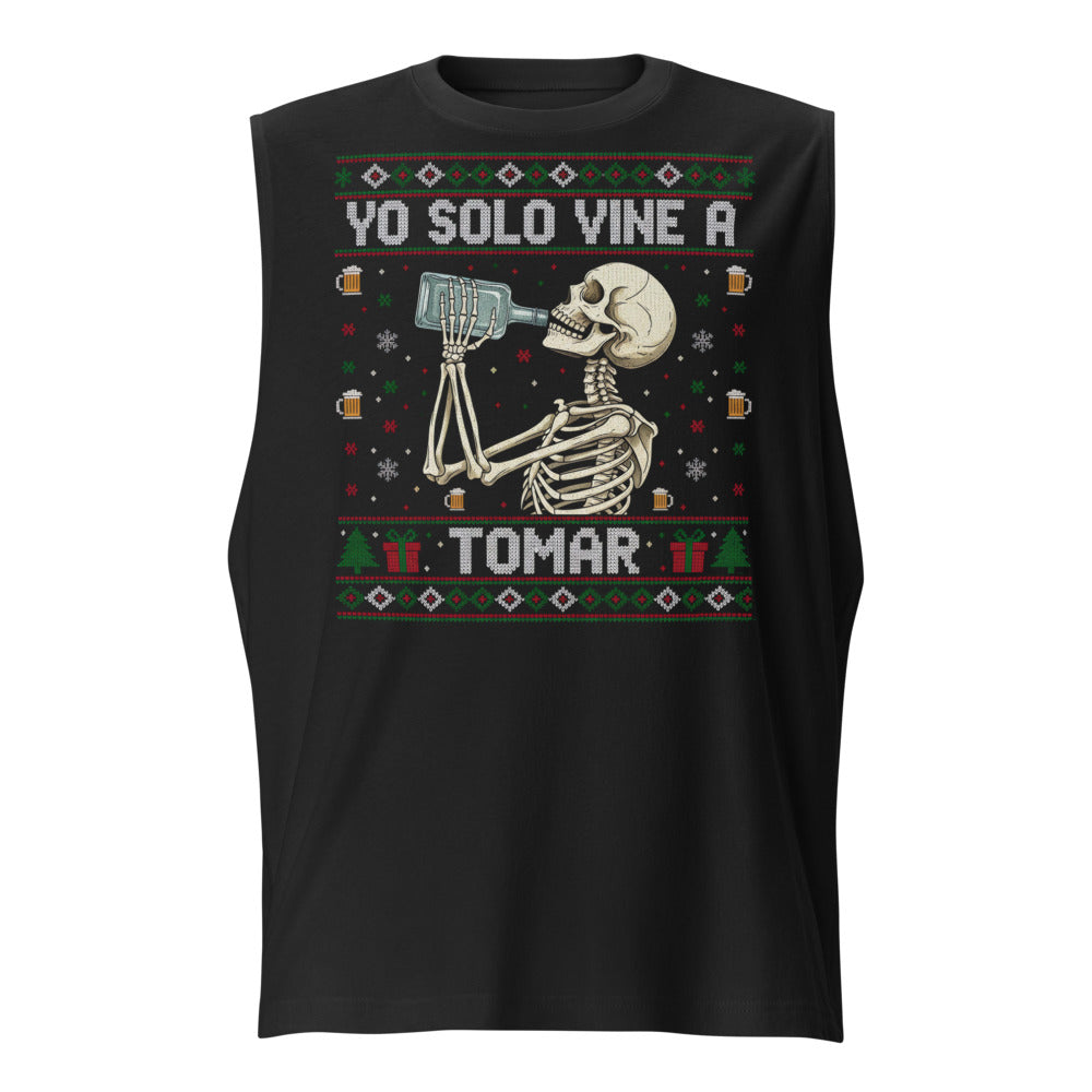 Sin mangas Yo solo vine a Tomar - Frente