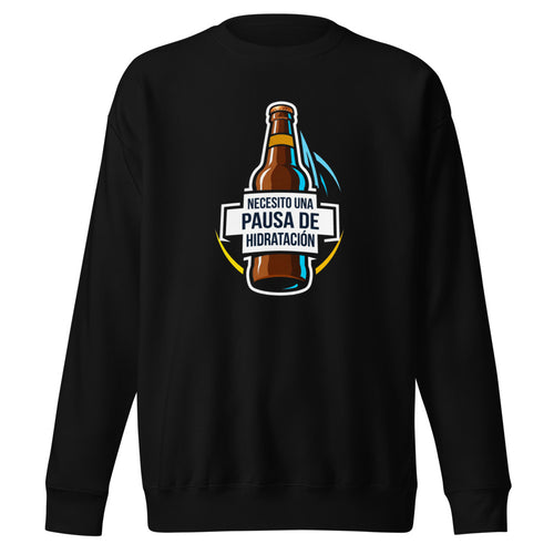 Need A Hydration Break Beer