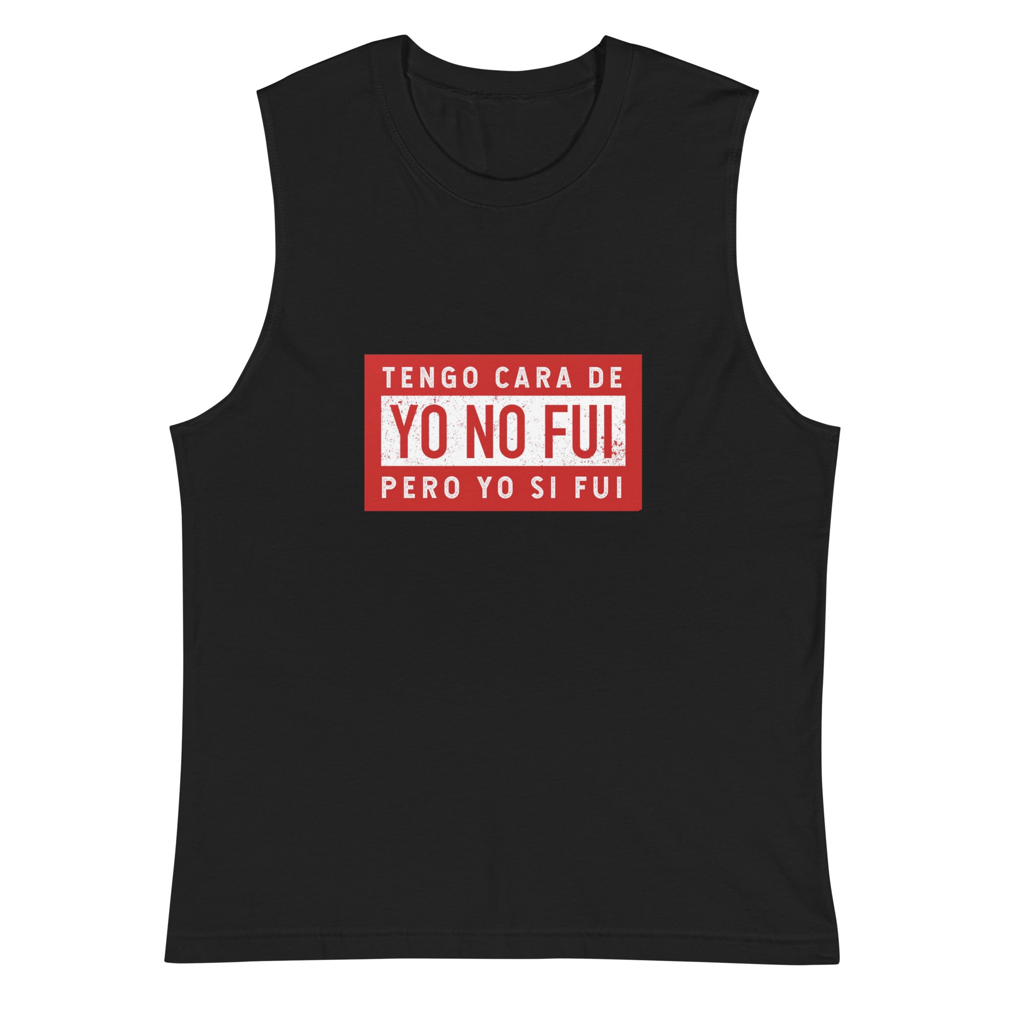 Yo no fui — Camisetas sin Mangas — LOSMIOS