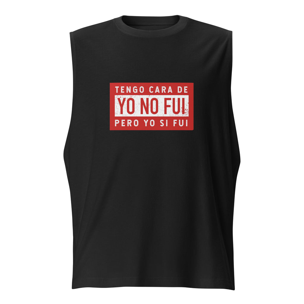 Camiseta sin mangas Yo no fui, Descubre calidad excepcional y estampados duraderos. Encuentra estilo y orgullo en cada prenda. Compra en LOSMIOS!
