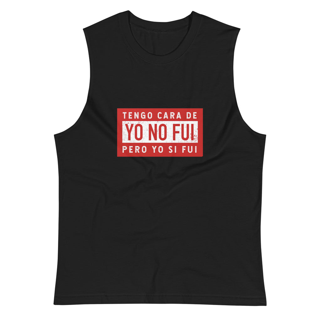 Camiseta sin mangas Yo no fui, Descubre calidad excepcional y estampados duraderos. Encuentra estilo y orgullo en cada prenda. Compra en LOSMIOS!