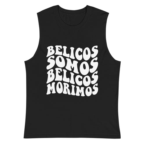Bélicos Somos — Camisetas sin Mangas — LOSMIOS