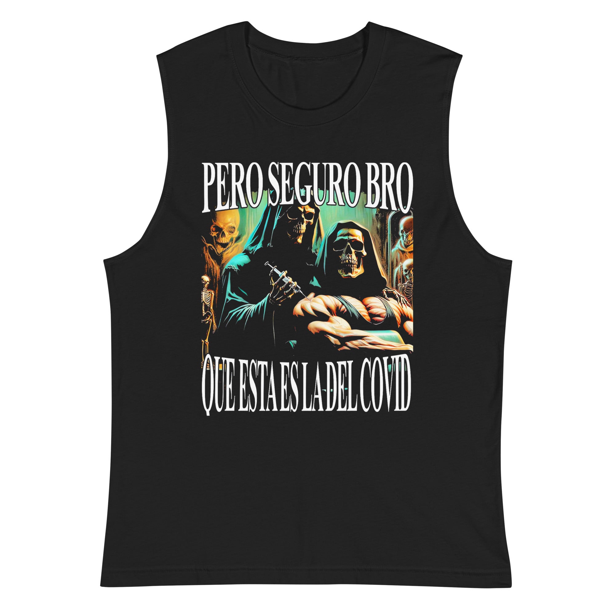 Pero Seguro Bro — Camisetas sin Mangas — LOSMIOS