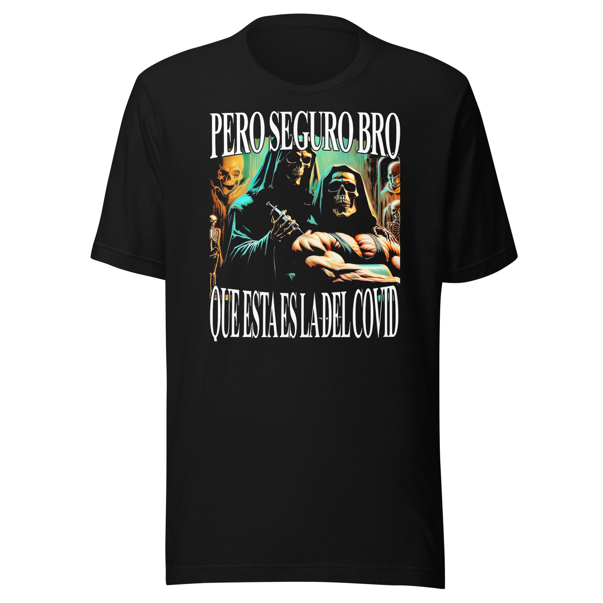 Pero Seguro Bro — Playeras — LOSMIOS