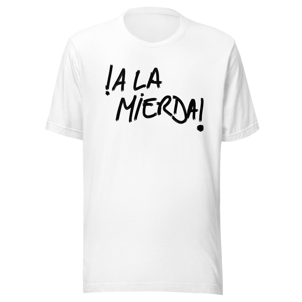 Camiseta A la Mierda Descubre calidad excepcional y estampados duraderos. Encuentra estilo y orgullo en cada prenda.