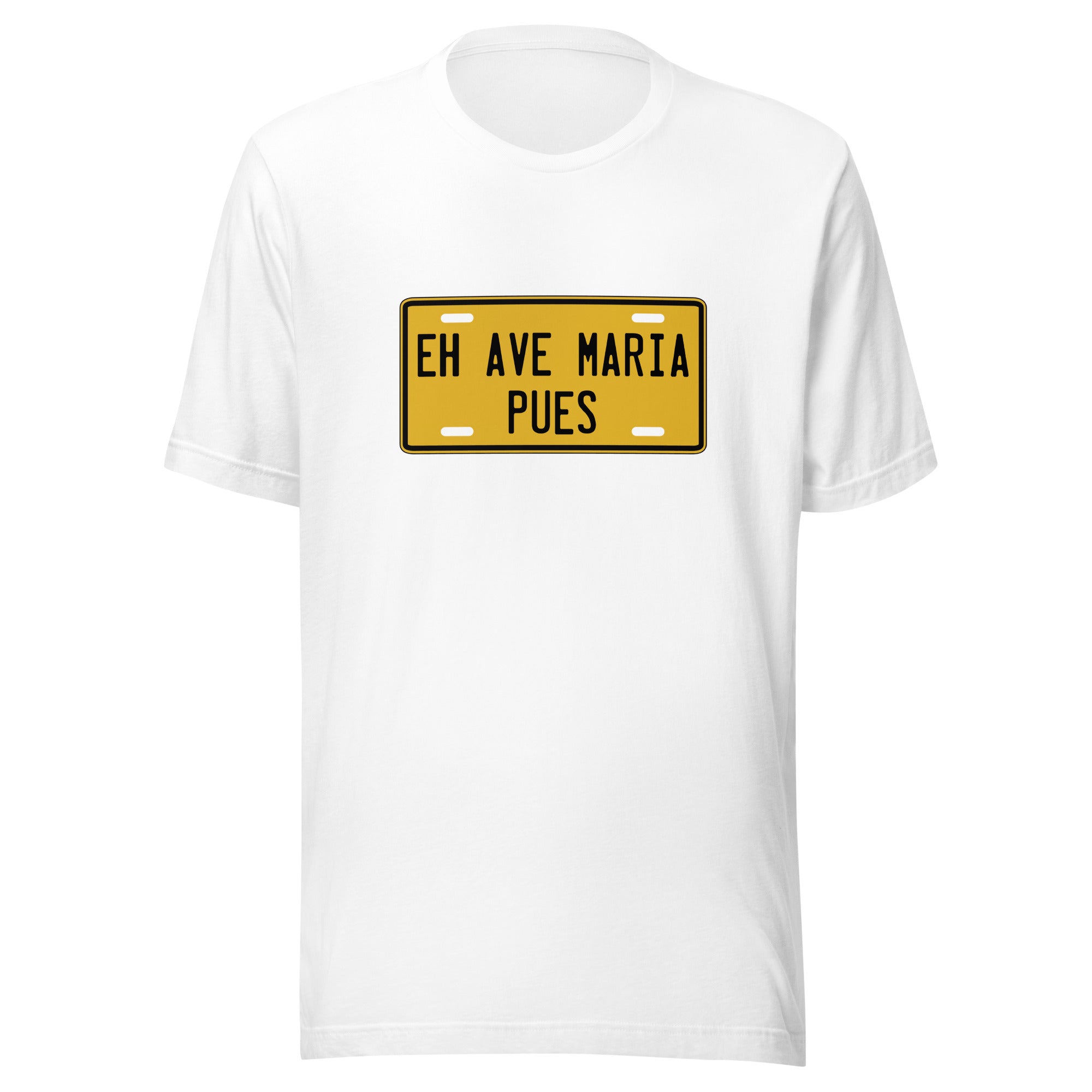 Eh Ave Maria Placa — Playeras — LOSMIOS